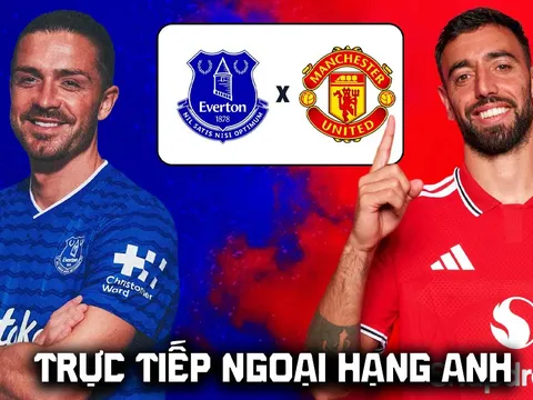 FPT trực tiếp bóng đá Everton vs Man Utd 20h00 ngày 6/9 - Link xem trực tiếp Ngoại hạng Anh hôm nay