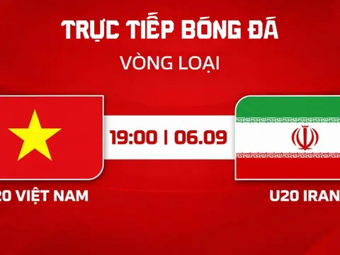 Xem trực tiếp bóng đá U20 Việt Nam vs U20 Iran ở đâu, kênh nào? TV360 trực tiếp VL U20 châu Á 2027 hôm nay