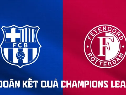 Dự đoán tỷ số Barca vs Feyenoord 23h45 ngày 9/9 - Nhận định bóng đá Champions League hôm nay