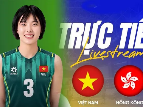 VTV6, VTV7 TRỰC TIẾP bóng chuyền nữ Việt Nam vs Hong Kong hôm nay 17/9 - Link xem bóng chuyền nữ ASIAD 2026