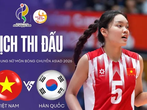 VTV TRỰC TIẾP bóng chuyền nữ ASIAD 2026 - Link xem trực tiếp bóng chuyền nữ Việt Nam vs Hàn Quốc