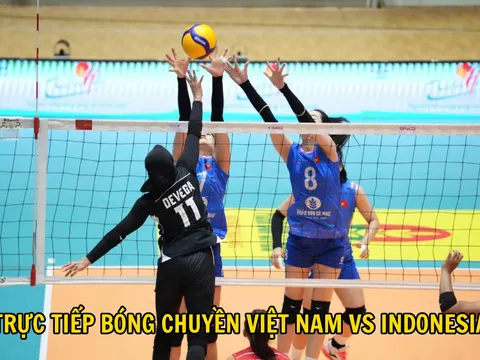 VTV trực tiếp bóng chuyền nữ Việt Nam vs Indonesia - Link xem trực tiếp ASIAD 2026 trên VTV6