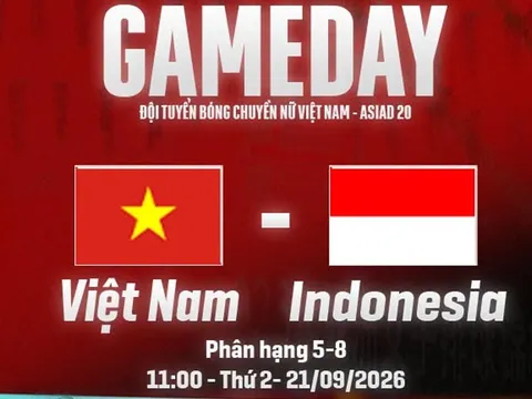 Xem trực tiếp bóng chuyền nữ Việt Nam vs Indonesia ở đâu, kênh nào? Link trực tiếp ASIAD 2026 hôm nay