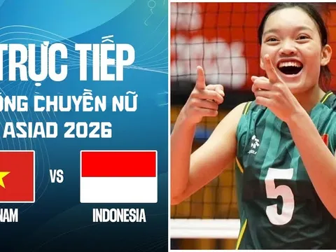 Link xem trực tiếp bóng chuyền nữ Việt Nam vs Indonesia - VTV6 trực tiếp ASIAD 2026 hôm nay 21/9