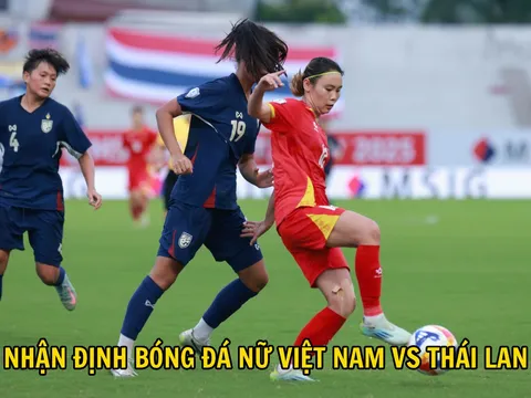 Thống kê đối đầu ĐT nữ Việt Nam vs Thái Lan - Nhận định bóng đá nữ ASIAD 2026 hôm nay 21/9