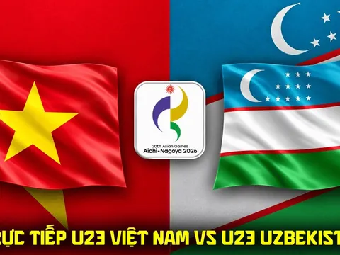VTV6 VTVGo trực tiếp bóng đá U23 Việt Nam vs U23 Uzbekistan hôm nay - Link xem trực tiếp ASIAD 2026