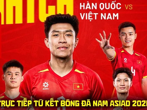 VTV6 VTVGo trực tiếp U23 Việt Nam vs U23 Hàn Quốc 17h30 ngày 25/9 - Link xem trực tiếp ASIAD 2026