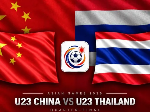 Kết quả bóng đá U23 Trung Quốc vs U23 Thái Lan hôm nay 26/9 -ASIAD 2026: Đại diện Đông Nam Á gây sốt
