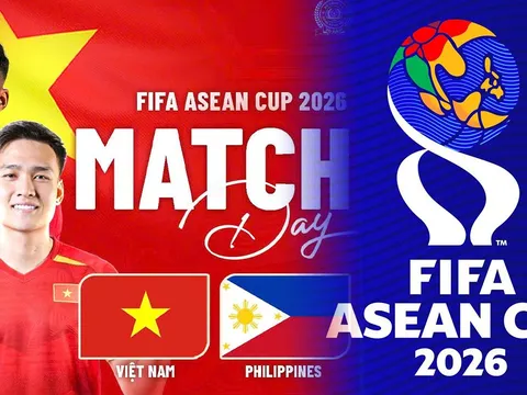 Lịch thi đấu bóng đá FIFA ASEAN Cup 2026 hôm nay 26/9- Kênh xem trực tiếp ĐT Việt Nam vs Philippines