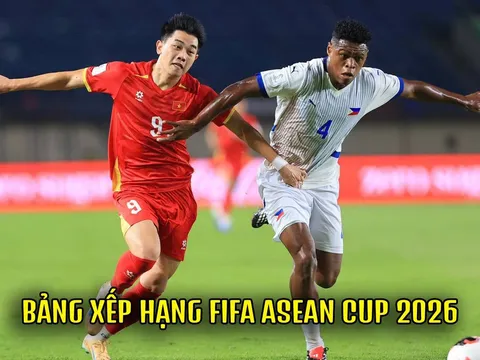 Bảng xếp hạng FIFA ASEAN Cup 2026 mới nhất: ĐT Việt Nam xếp sau Thái Lan sau trận thắng Philippines