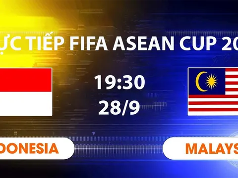 TV360 TRỰC TIẾP bóng đá Malaysia vs Indonesia hôm nay 28/9 -Link xem trực tiếp FIFA ASEAN Cup 2026