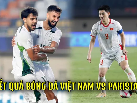 Kết quả bóng đá Việt Nam vs Pakistan - Cập nhật link xem trực tiếp FIFA ASEAN Cup 2026 trên FPT