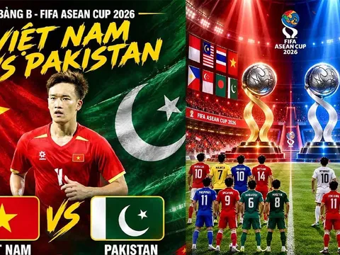 Lịch thi đấu bóng đá FIFA ASEAN Cup 2026 hôm nay 2/10 - Kênh phát sóng tuyển Việt Nam đấu Pakistan