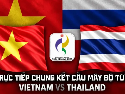 Trực tiếp cầu mây Việt Nam vs Thái Lan 7h00 ngày 3/10 - VTV6 trực tiếp cầu mây nữ ASIAD 2026 hôm nay