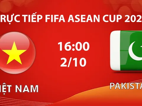Xem TRỰC TIẾP bóng đá Việt Nam vs Pakistan ở đâu? VTV có phát sóng FIFA ASEAN Cup 2026?