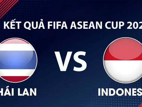 Kết quả bóng đá Thái Lan vs Indonesia hôm nay 5/10 - FIFA ASEAN Cup 2026: Rượt đuổi kịch tính