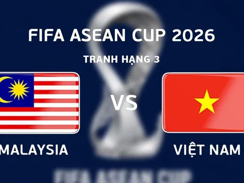 Link xem trực tiếp bóng đá Việt Nam vs Malaysia hôm nay 5/10 - FPT, TV360 trực tiếp FIFA ASEAN Cup 2026