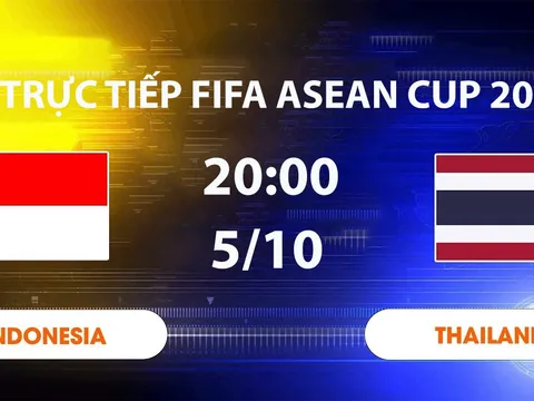TV360 TRỰC TIẾP bóng đá Thái Lan vs Indonesia hôm nay 5/10 - Link xem trực tiếp FIFA ASEAN Cup 2026 mới nhất