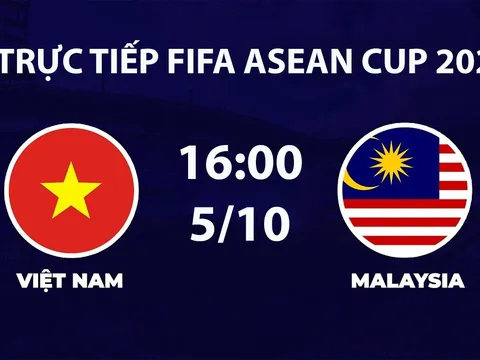 TV360 TRỰC TIẾP bóng đá Việt Nam vs Malaysia hôm nay 5/10 - Link xem trực tiếp FIFA ASEAN Cup 2026 mới nhất