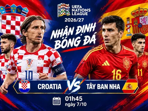 Dự đoán kết quả, tỷ số Croatia vs Tây Ban Nha - Nhận định bóng đá UEFA Nations League hôm nay 6/10
