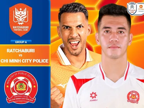 Dự đoán kết quả, tỷ số Ratchaburi vs Công an TP.HCM - Nhận định bóng đá Shopee Cup hôm nay 7/10