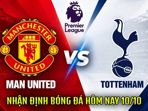 Dự đoán kết quả, tỷ số Man United vs Tottenham - Siêu máy tính nhận định bóng đá Ngoại hạng Anh