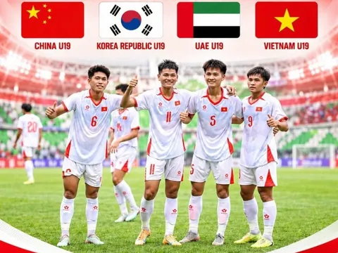 CHÍNH THỨC: U19 Việt Nam tham dự giải Tứ hùng với Trung Quốc, Hàn Quốc và UAE