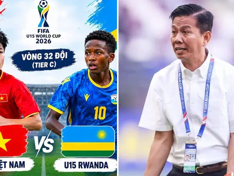 Trực tiếp bóng đá U15 Việt Nam vs U15 Rwanda 15h45 ngày 28/10 - Link trực tiếp World Cup 2026 hôm nay