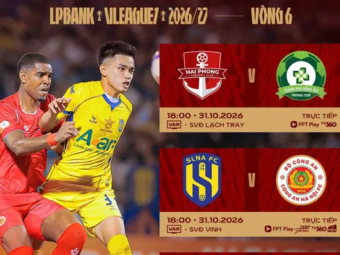 Lịch thi đấu bóng đá Việt Nam hôm nay 31/10: SLNA đối đầu CAHN, Nam Định đại chiến Thể Công Viettel