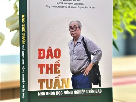 Giáo sư, Viện sĩ Đào Thế Tuấn: Nhà khoa học uyên bác, nhà báo vì sự nghiệp phát triển nông thôn