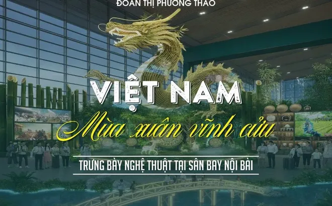 VIỆT NAM – ĐẤT NƯỚC VẠN XUÂN: BẢN ANH HÙNG CA TRƯỜNG TỒN!